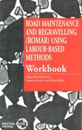 Road Maintenance and Regravelling (ROMAR) Using Labour-Based Methods