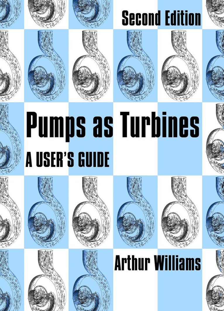 Arthur Williams - Pumps as Turbines, Häftad