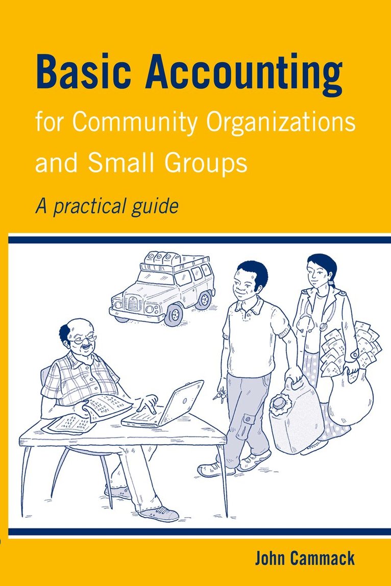 John Cammack - Basic Accounting for Community Organizations and Small Groups, Häftad
