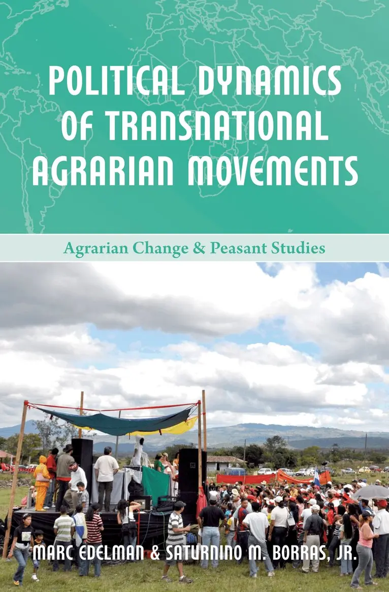 Marc Edelman, Saturnino M. Borras, Jr. - Political Dynamics of Transnational Agrarian Movements, Inbunden. Tillgänglighet: Tillfälligt slut