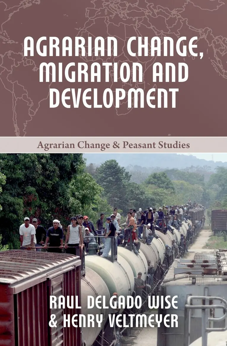 Henry Veltmeyer, Raúl Delgado Wise - Agrarian Change, Migration and Development, Inbunden. Tillgänglighet: Tillfälligt slut