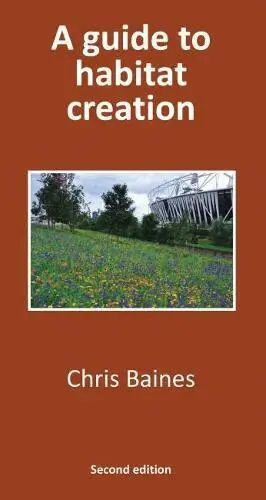 Chris Baines - Guide to Habitat Creation, Häftad. Tillgänglighet: Lägg i varukorg
