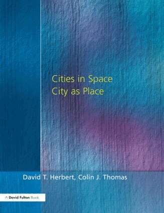 Prof David Herbert, Colin Thomas - Cities In Space, Häftad
