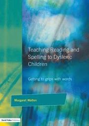 Teaching Reading and Spelling to Dyslexic Children