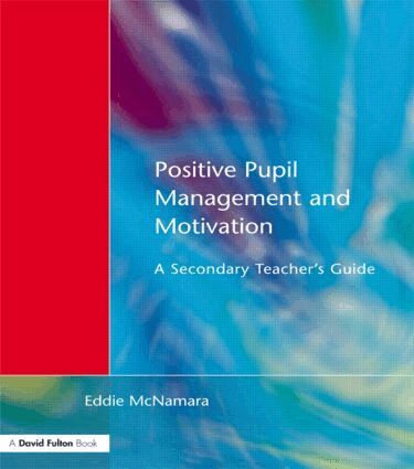 Eddie McNamara - Positive Pupil Management and Motivation, Häftad