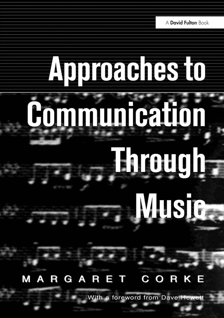 Margaret Corke - Approaches to Communication through Music, Häftad. Tillgänglighet: Lägg i varukorg