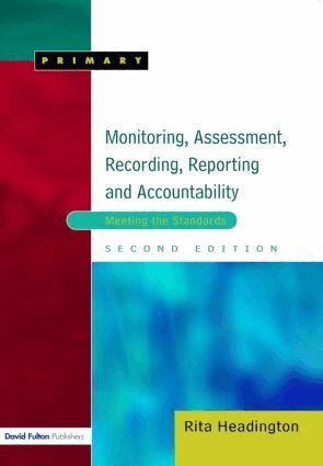 Rita Headington - Monitoring, Assessment, Recording, Reporting and Accountability, Häftad