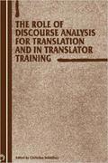 The Role of Discourse Analysis for Translation and Translator Training