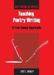 Tom Hunley - Teaching Poetry Writing, Häftad