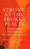 Linda T. Sanford - Strong At The Broken Places, Häftad