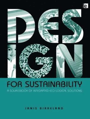 Design for Sustainability av Janis Birkeland