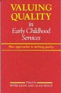Valuing Quality in Early Childhood Services