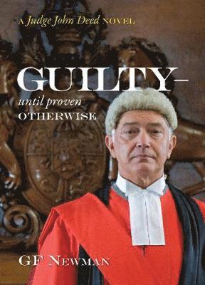GF Newman - Guilty - Until Proven Otherwise, Inbunden