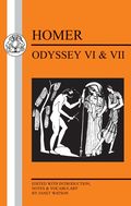 Homer: Odyssey VI and VII