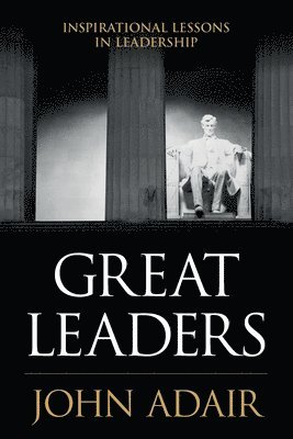 John Adair - Great Leaders, Häftad