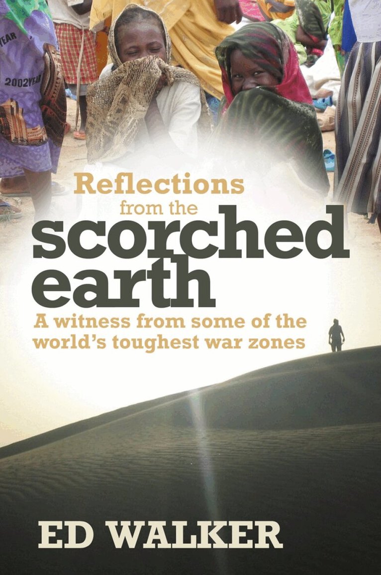 Ed Walker - Reflections from the Scorched Earth, Häftad. Tillgänglighet: Tillfälligt slut