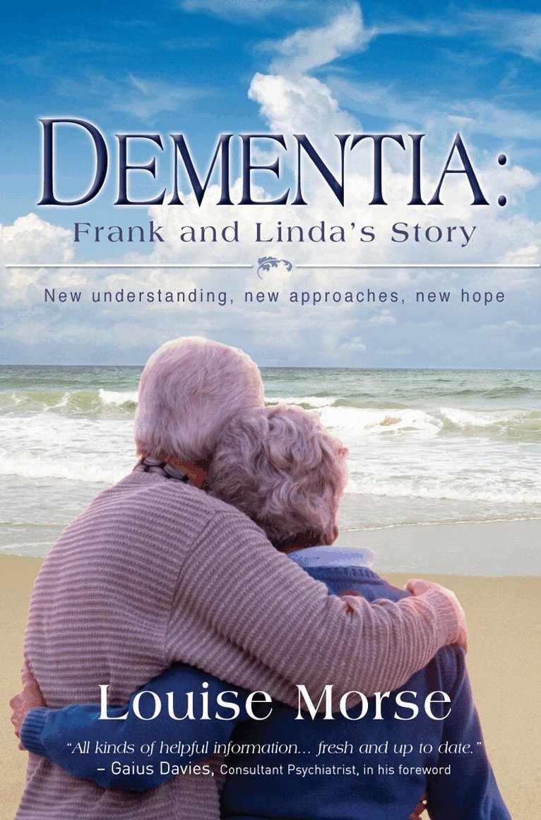 Louise Morse - Dementia: Frank and Linda's Story, Häftad. Tillgänglighet: Lägg i varukorg