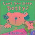Can't You Sleep, Dotty?