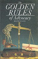 Golden Rules of Advocacy