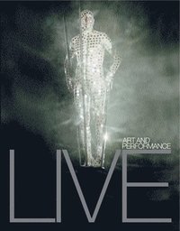 Live Art And Performance