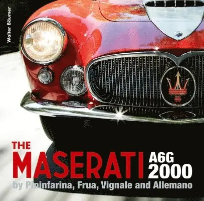 Walter Baumer - Maserati A6g 2000, Inbunden. Tillgänglighet: Kommande