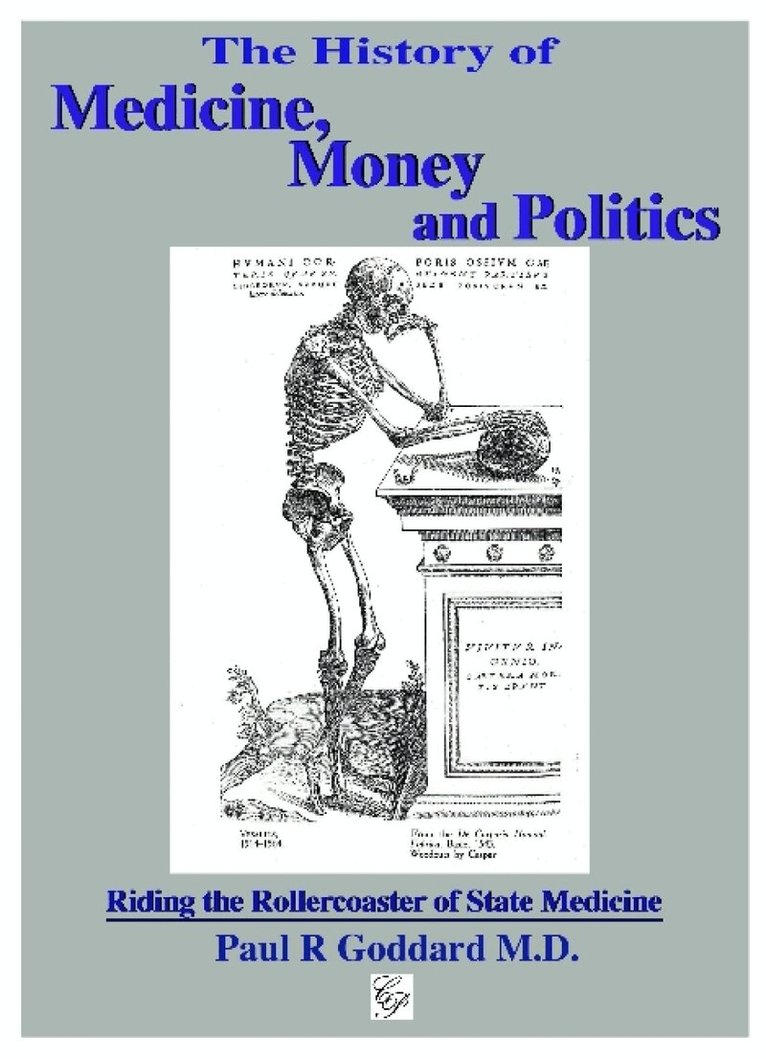 Paul Goddard - History of Medicine, Money & Politics, Häftad