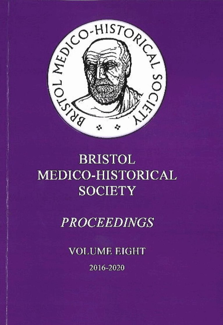 Paul Goddard - Bristol Medico-Historical Society Proceedings, Häftad