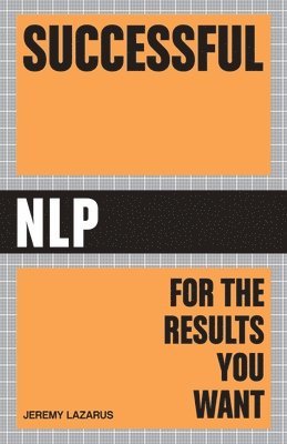 Jeremy Lazarus - Successful NLP, Häftad. Tillgänglighet: Tillfälligt slut