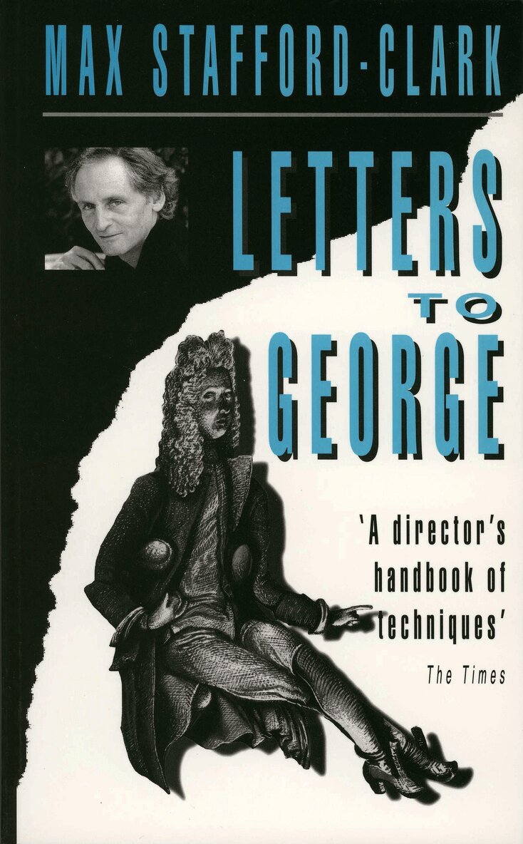 Max Stafford-Clark - Letters to George, Häftad