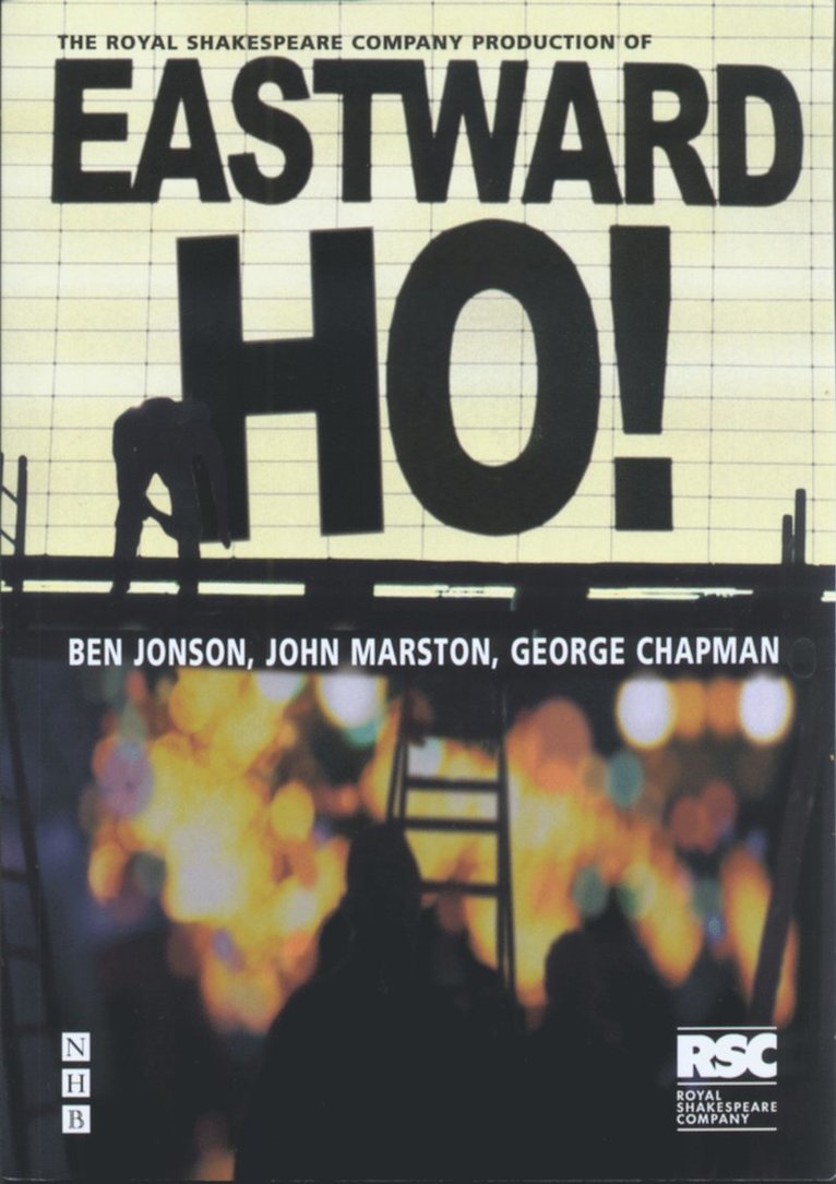 Ben Jonson, John Marston, George Chapman - Eastward Ho!, Häftad