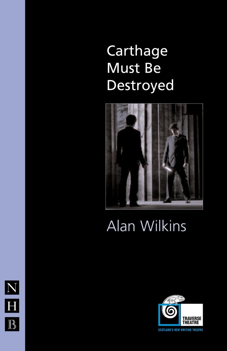Alan Wilkins - Carthage Must Be Destroyed, Häftad