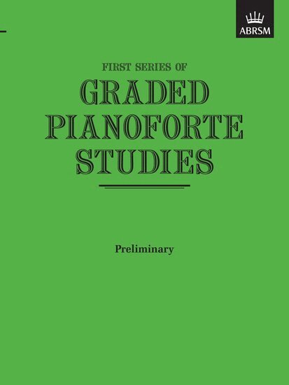Graded Pianoforte Studies, First Series, Preliminary, Övrigt. Tillgänglighet: Lägg i varukorg