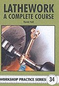 Lathework - A Complete Course