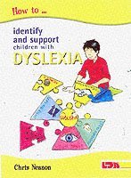 Chris Neanon - How to Identify and Support Children with Dyslexia, Häftad
