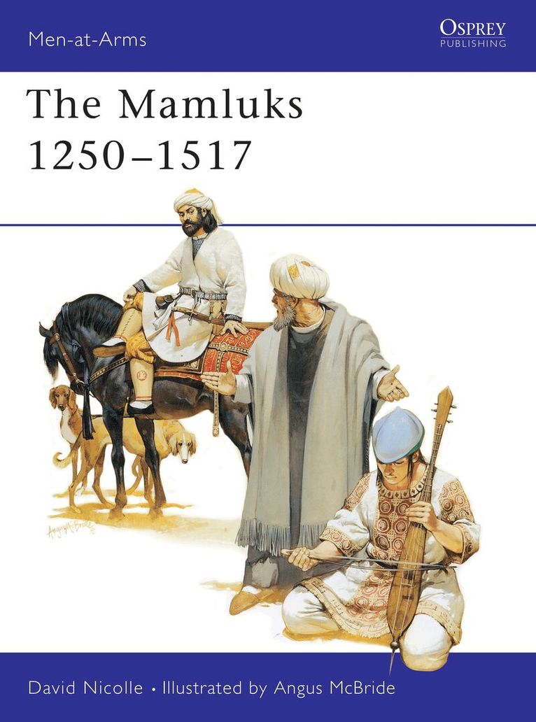 David Nicolle - Mamluks 1250–1517, Häftad