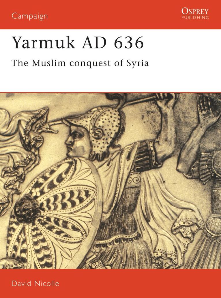 David Nicolle - Yarmuk AD 636, Häftad