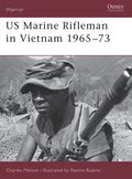 US Marine Rifleman in Vietnam 1965-73