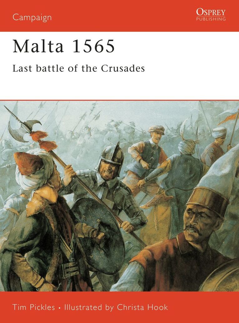 Tim Pickles - Malta 1565, Häftad. Tillgänglighet: Lägg i varukorg