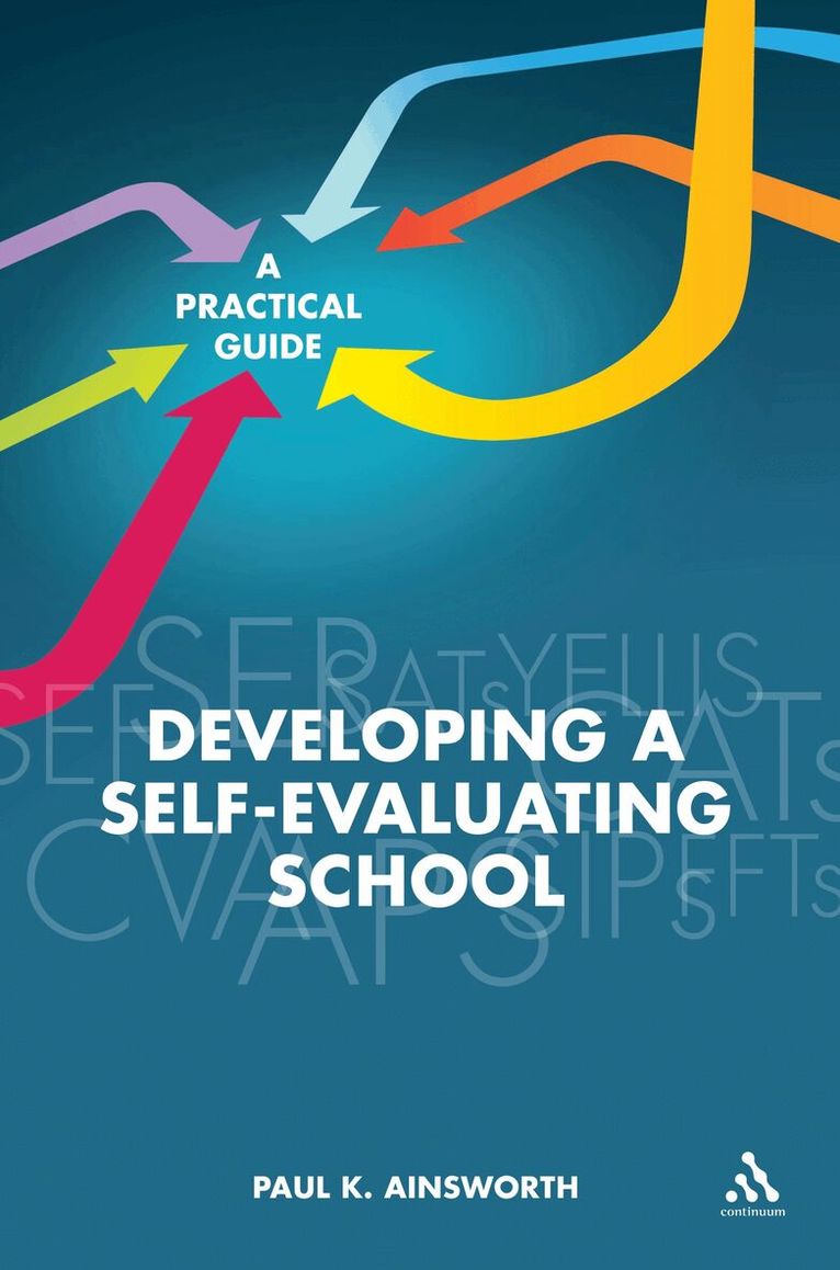Paul K. Ainsworth - Developing a Self-Evaluating School, Häftad