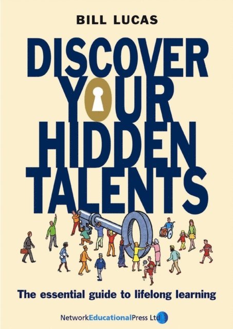 Bill Lucas - Discover Your Hidden Talents, E-bok