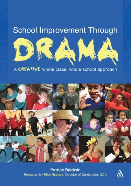 Patrice Baldwin - School Improvement Through Drama, E-bok