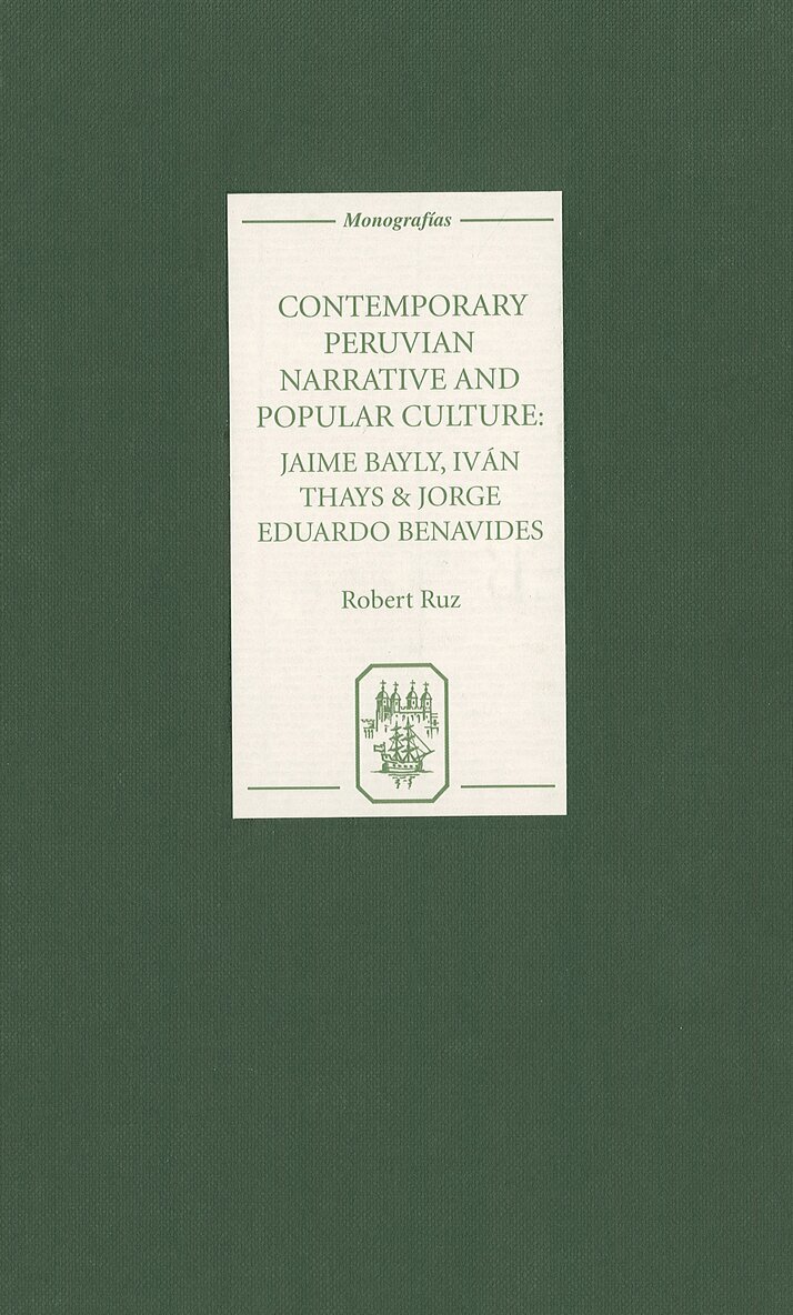 Robert Ruz - Contemporary Peruvian Narrative and Popular Culture, Inbunden
