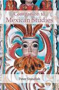 A Companion to Mexican Studies: 230