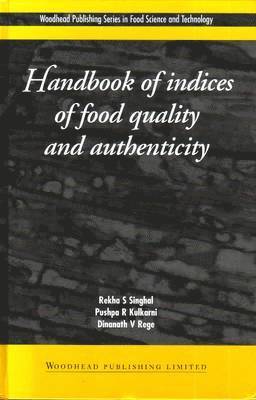 R S Singhal, P K Kulkarni, D V Reg - Handbook of Indices of Food Quality and Authenticity, Inbunden