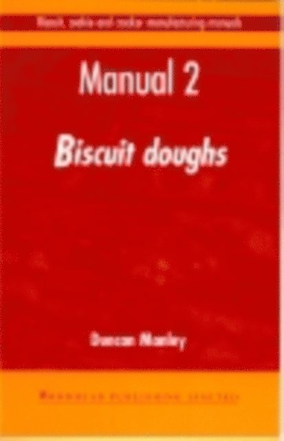 Duncan Manley - Biscuit, Cookie and Cracker Manufacturing Manuals, E-bok
