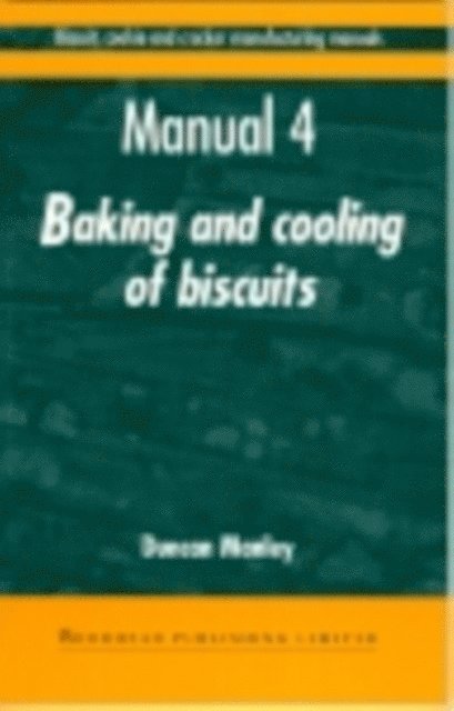 Duncan Manley - Biscuit, Cookie and Cracker Manufacturing Manuals, E-bok