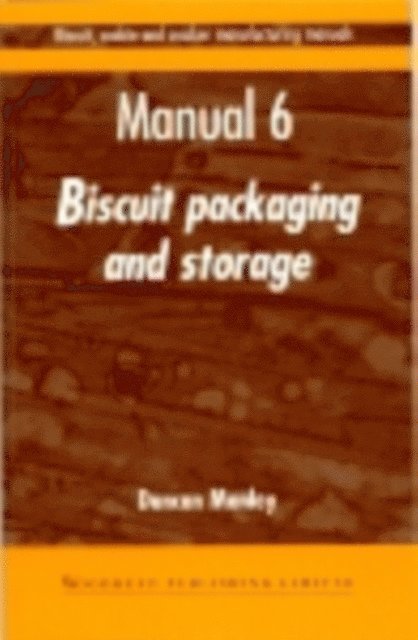 Duncan Manley - Biscuit, Cookie and Cracker Manufacturing Manuals, E-bok