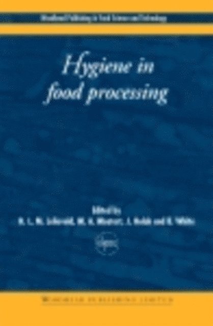 John Holah, B White, M A Mostert, H.L.M. Lelieveld - Hygiene in Food Processing, E-bok