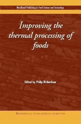 P Richardson - Improving the thermal Processing of Foods, Inbunden. Tillgänglighet: Lägg i varukorg