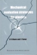 Mechanical Evaluation Strategies for Plastics
